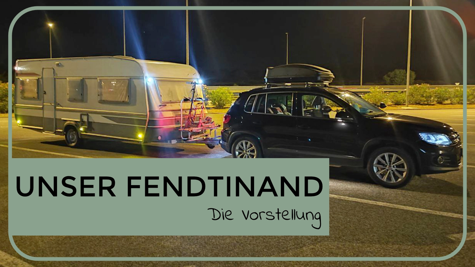 Fendtinand unser Wohnwagen Fendt Joker E 535