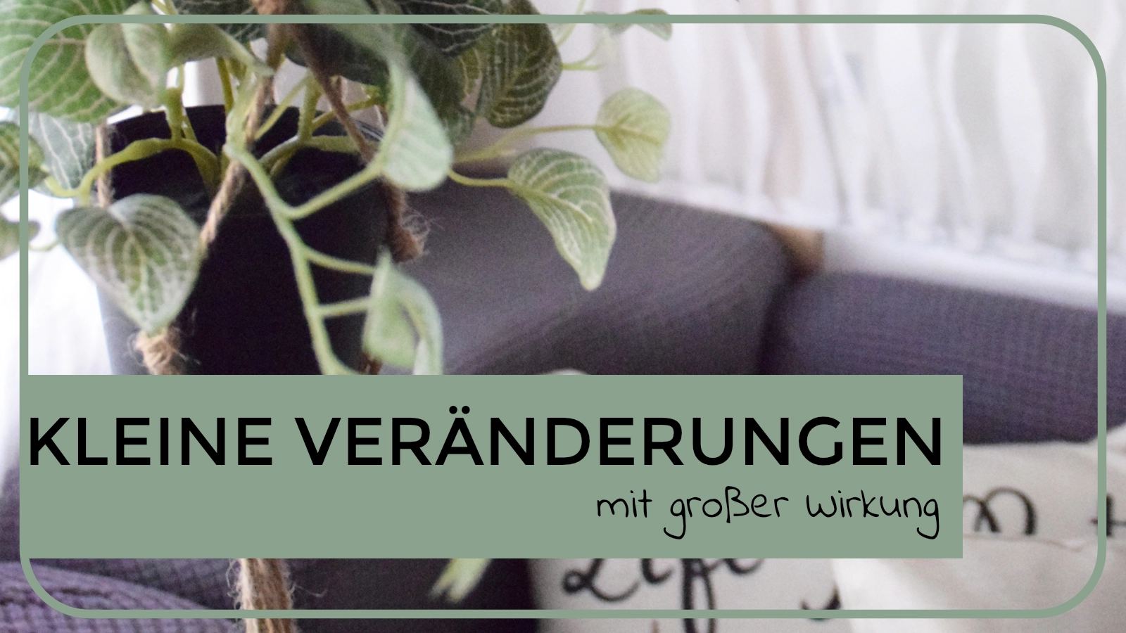 Kleine Veränderungen mit großer Wirkung