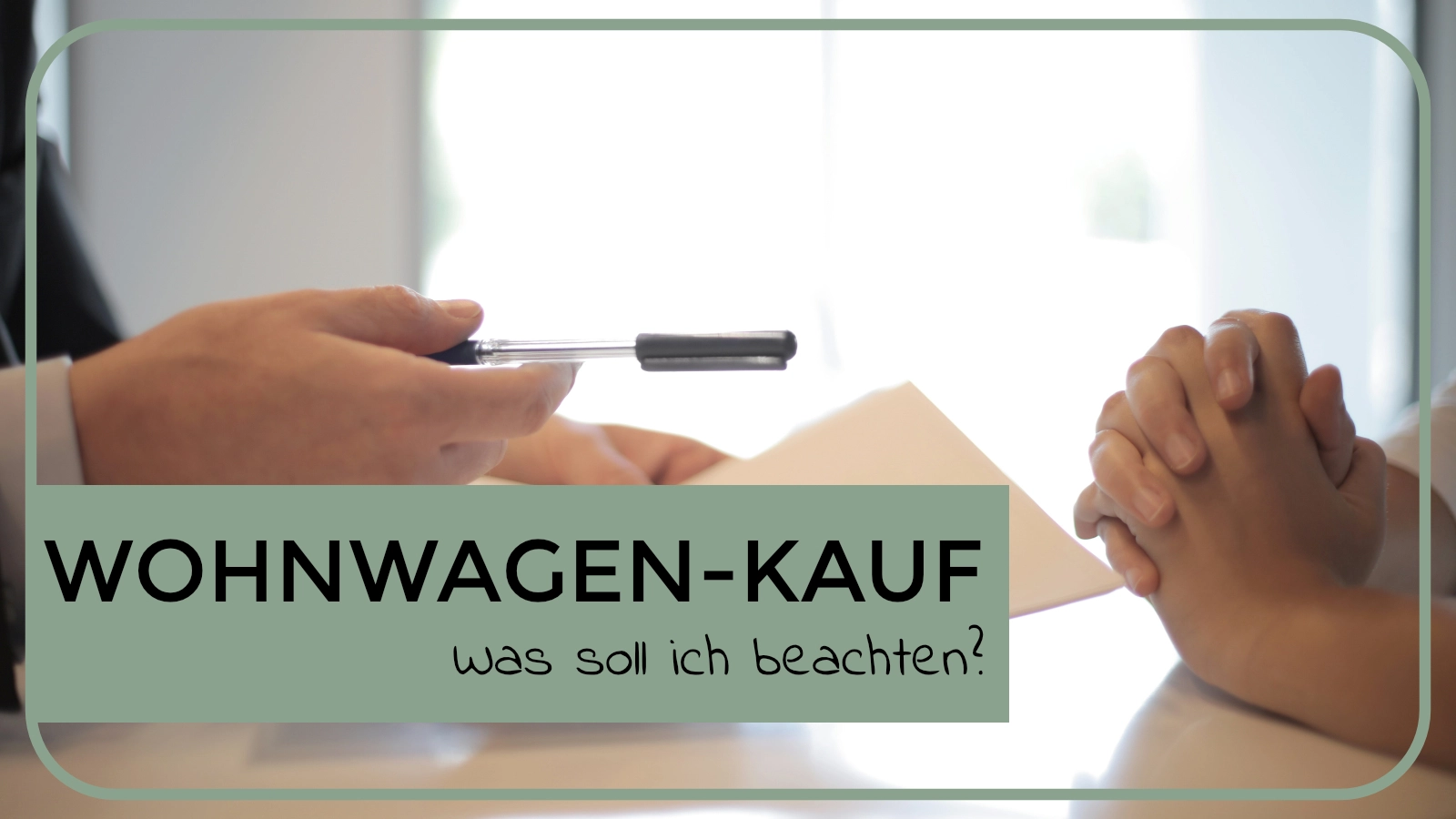 Tipps zum Wohnwagenkauf