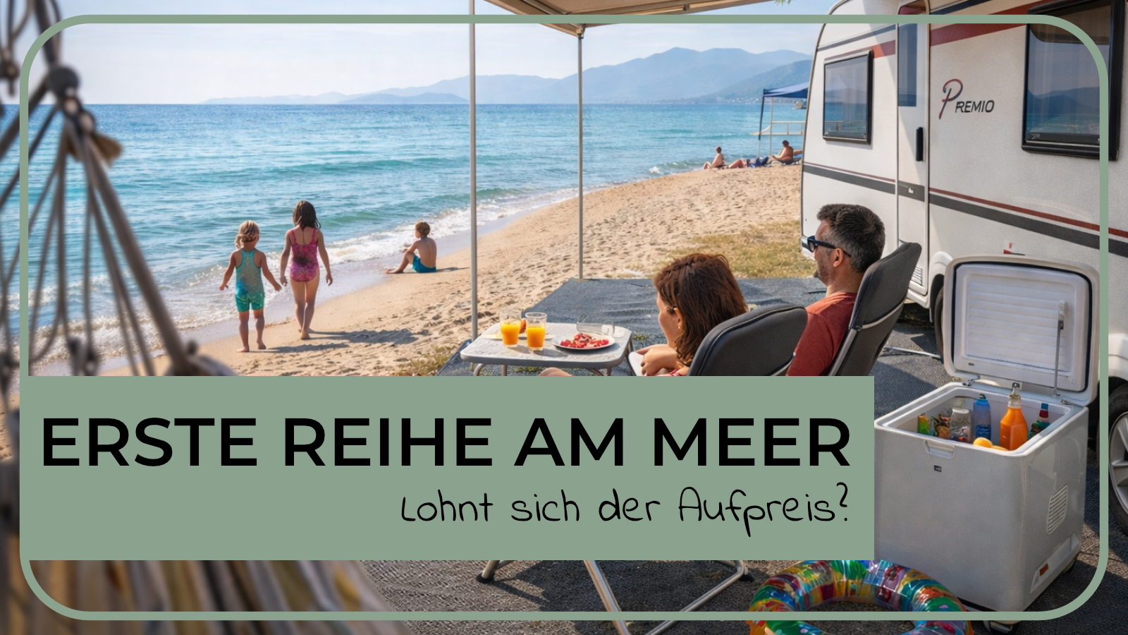 die erste Reihe am Campingplatz